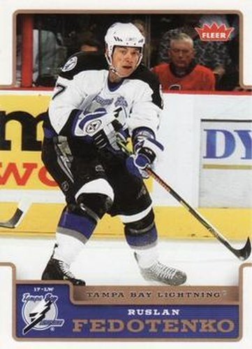 #178 Ruslan Fedotenko - Tampa Bay Lightning - 2006-07 Fleer Hockey