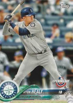 #178 Ryon Healy - Seattle Mariners - 2018 Topps Opening Day Baseball