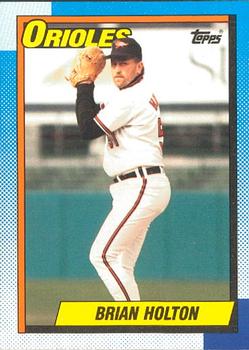 #179 Brian Holton - Baltimore Orioles - 1990 O-Pee-Chee Baseball