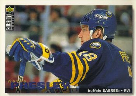 #179 Wayne Presley - Buffalo Sabres - 1995-96 Collector's Choice Hockey