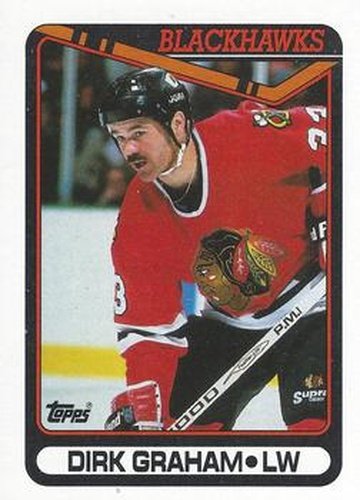 #179 Dirk Graham - Chicago Blackhawks - 1990-91 Topps Hockey