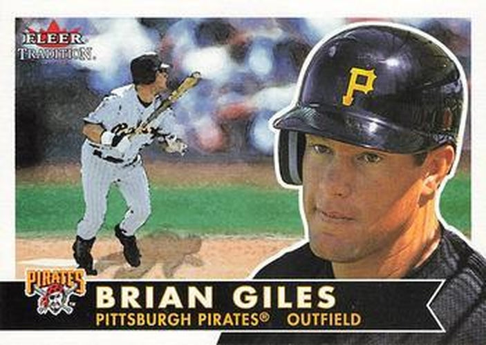#179 Brian Giles - Pittsburgh Pirates - 2001 Fleer Tradition Baseball