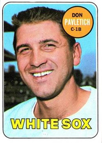 #179 Don Pavletich - Chicago White Sox - 1969 Topps Baseball
