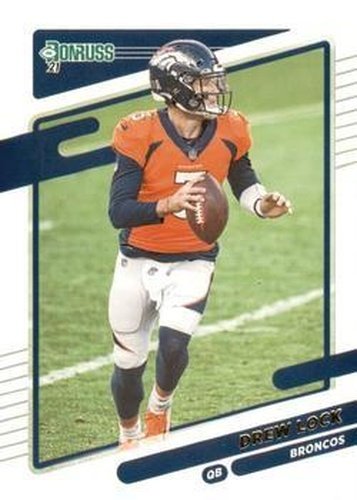 #179 Drew Lock - Denver Broncos - 2021 Donruss Football