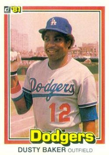 #179 Dusty Baker - Los Angeles Dodgers - 1981 Donruss Baseball