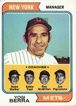 #179 Mets Field Leaders Yogi Berra / Joe Pignatano / Rube Walker / Eddie Yost / Roy McMillan - New York Mets - 1974 Topps Baseball