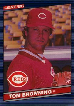 #179 Tom Browning - Cincinnati Reds - 1986 Leaf Baseball
