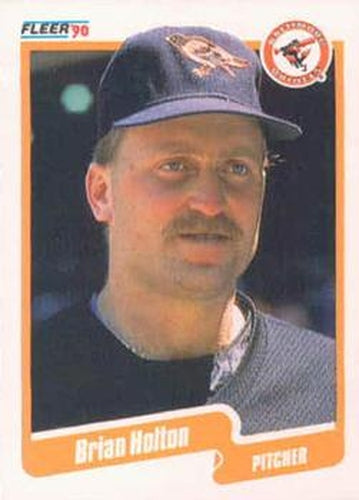 #179 Brian Holton - Baltimore Orioles - 1990 Fleer USA Baseball