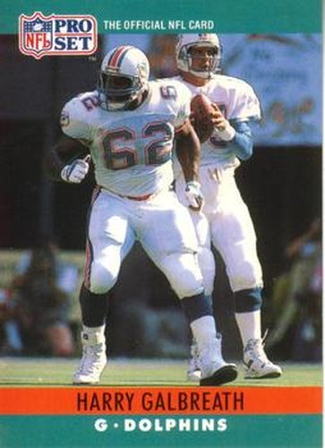 #179 Harry Galbreath - Miami Dolphins - 1990 Pro Set Football