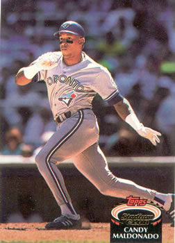 #179 Candy Maldonado - Toronto Blue Jays - 1992 Stadium Club Baseball