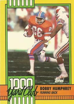 #17 Bobby Humphrey - Denver Broncos - 1990 Topps Football - 1000 Yard Club