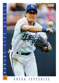 #17 Gregg Jefferies - Kansas City Royals - 1993 Score Baseball
