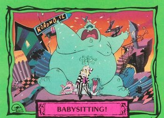 #17 Babysitting! - 1990 Dart Beetlejuice