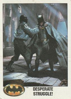 #117 Desperate Struggle! - 1989 Topps Batman