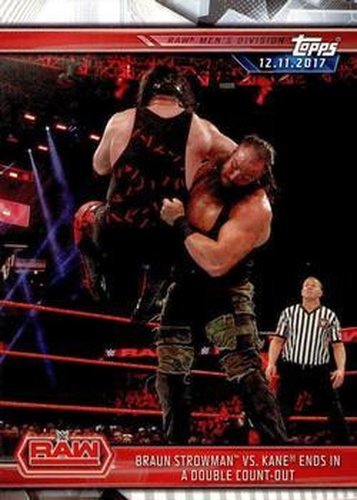 #17 Braun Strowman vs. Kane Ends in a Double Count-Out - 2019 Topps WWE Road to Wrestlemania Wrestling