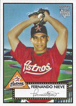 #17 Fernando Nieve - Houston Astros - 2006 Topps 1952 Edition Baseball