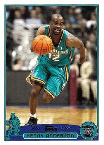 #17 Kenny Anderson - New Orleans Hornets - 2003-04 Topps Basketball