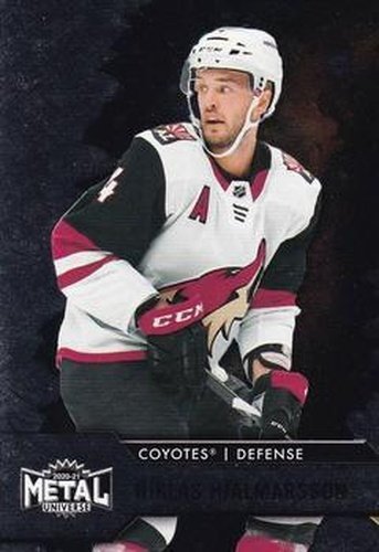 #17 Niklas Hjalmarsson - Arizona Coyotes - 2020-21 Skybox Metal Universe Hockey