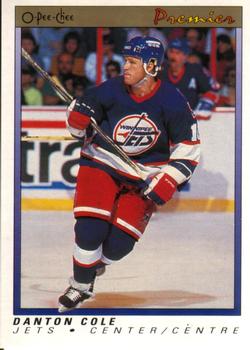 #17 Danton Cole - Winnipeg Jets - 1990-91 O-Pee-Chee Premier Hockey