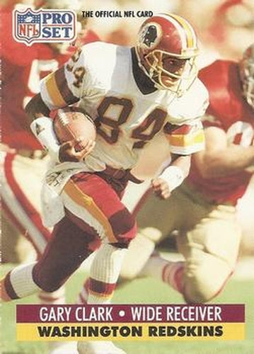 #317 Gary Clark - Washington Redskins - 1991 Pro Set Football