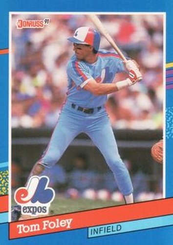 #180 Tom Foley - Montreal Expos - 1991 Donruss Baseball