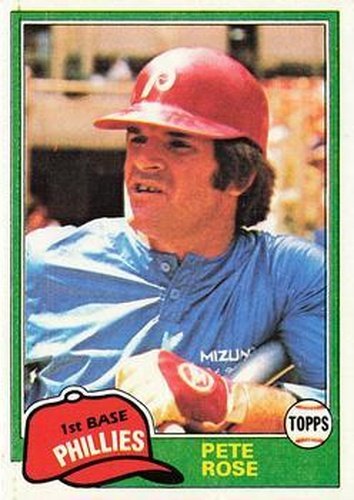 #180 Pete Rose - Philadelphia Phillies - 1981 Topps Baseball