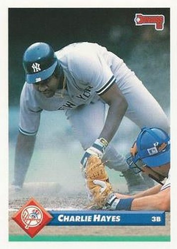 #181 Charlie Hayes - New York Yankees - 1993 Donruss Baseball