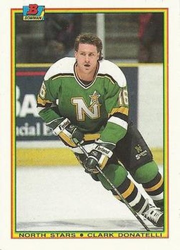 #181 Clark Donatelli - Minnesota North Stars - 1990-91 Bowman Hockey