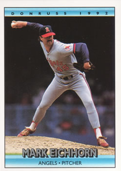 #181 Mark Eichhorn - California Angels - 1992 Donruss Baseball