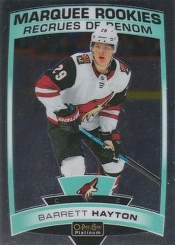 #181 Barrett Hayton - Arizona Coyotes - 2019-20 O-Pee-Chee Platinum Hockey