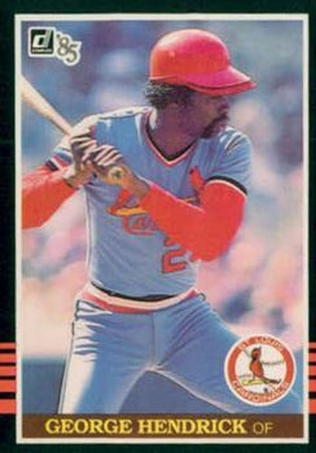 #181 George Hendrick - St. Louis Cardinals - 1985 Donruss Baseball