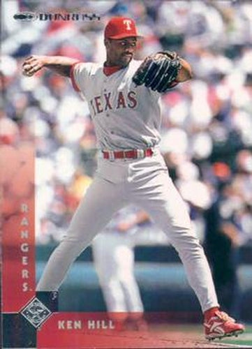 #181 Ken Hill - Texas Rangers - 1997 Donruss Baseball