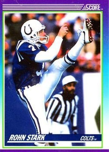 #181 Rohn Stark - Indianapolis Colts - 1990 Score Football