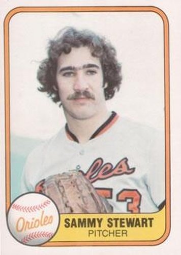 #181 Sammy Stewart - Baltimore Orioles - 1981 Fleer Baseball