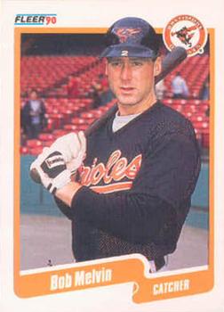 #181 Bob Melvin - Baltimore Orioles - 1990 Fleer USA Baseball