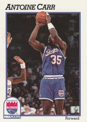 #181 Antoine Carr - Sacramento Kings - 1991-92 Hoops Basketball