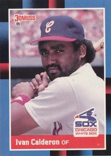 #182 Ivan Calderon - Chicago White Sox - 1988 Donruss Baseball