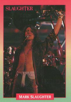 #182 Mark Slaughter - 1991 Brockum Rock Cards