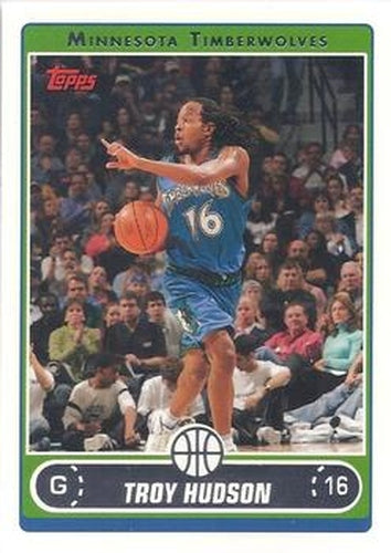 #182 Troy Hudson - Minnesota Timberwolves - 2006-07 Topps Basketball