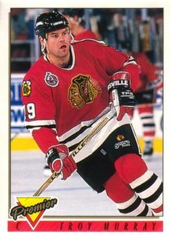 #182 Troy Murray - Chicago Blackhawks - 1993-94 O-Pee-Chee Premier Hockey