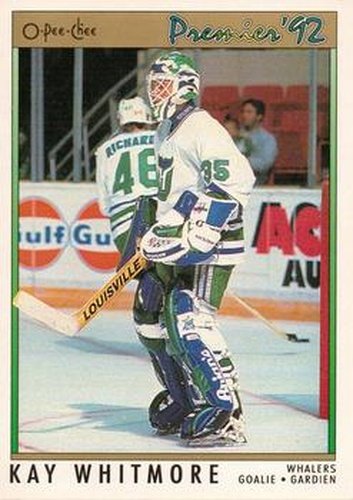 #182 Kay Whitmore - Hartford Whalers - 1991-92 O-Pee-Chee Premier Hockey