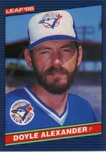 #182 Doyle Alexander - Toronto Blue Jays - 1986 Leaf Baseball