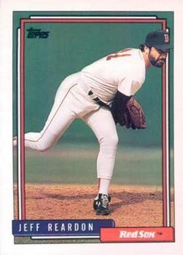 #182 Jeff Reardon - Boston Red Sox - 1992 Topps Baseball