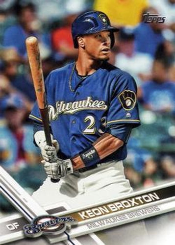 #182 Keon Broxton - Milwaukee Brewers - 2017 Topps Baseball