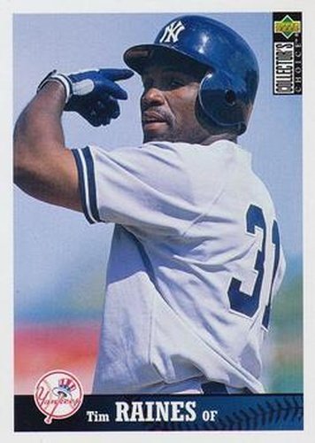 #182 Tim Raines - New York Yankees - 1997 Collector's Choice Baseball