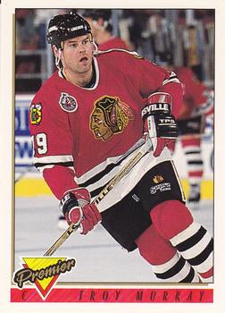 #182 Troy Murray - Chicago Blackhawks - 1993-94 Topps Premier Hockey