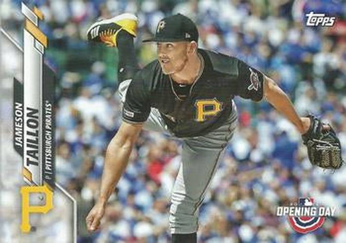 #182 Jameson Taillon - Pittsburgh Pirates - 2020 Topps Opening Day Baseball