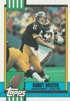 #183 Bubby Brister - Pittsburgh Steelers - 1990 Topps Football