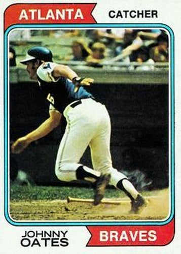 #183 Johnny Oates - Atlanta Braves - 1974 Topps Baseball