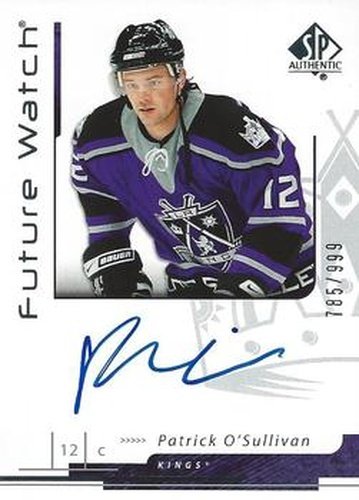 #183 Patrick O'Sullivan - Los Angeles Kings - 2006-07 SP Authentic Hockey